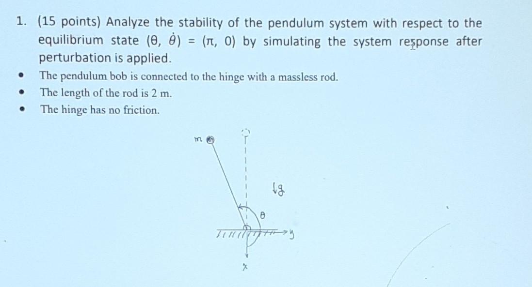 Solved - 1. (15 points) Analyze the stability of the | Chegg.com