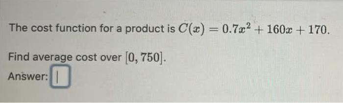 Solved The cost function for a product is | Chegg.com