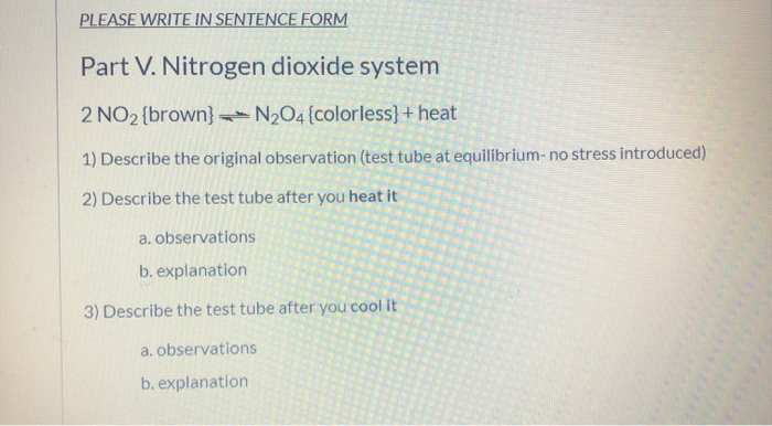 Solved PLEASE WRITE IN SENTENCE FORM Part V Nitrogen Chegg