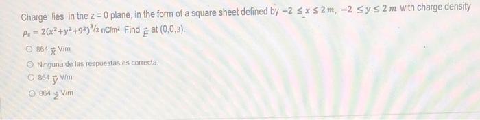 Solved Charge lies in the z = 0 plane, in the form of a | Chegg.com