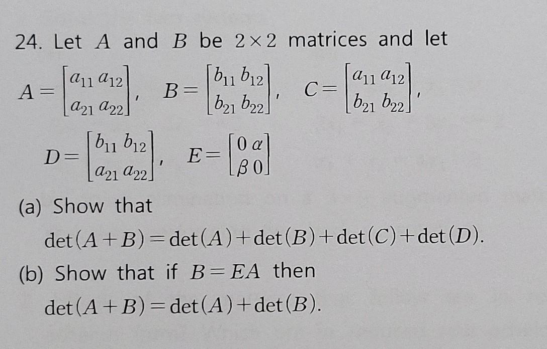 Solved 24. Let A and B be 2×2 matrices and let | Chegg.com
