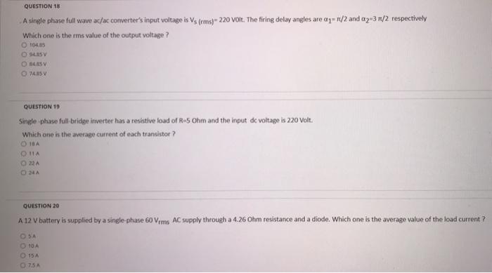 Solved QUESTION 18 A single phase full wave ac/ac | Chegg.com