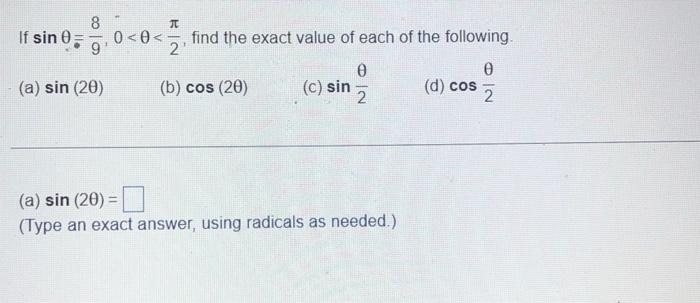 Solved If sin 0 8 9 (a) sin (20) 0