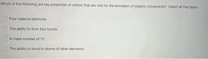 solved-which-of-the-following-are-key-properties-of-carbon-chegg