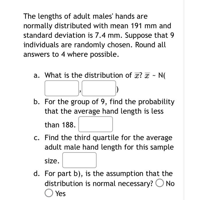 Solved The lengths of adult males' hands are normally | Chegg.com