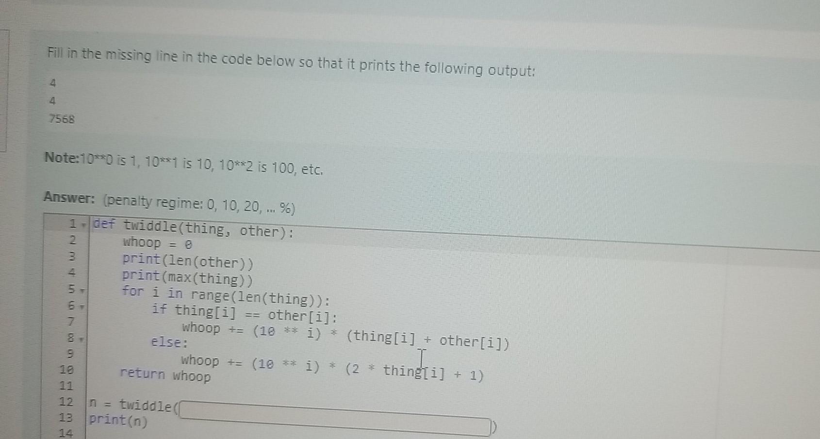 Solved Fill in the missing line in the code below so that it | Chegg.com