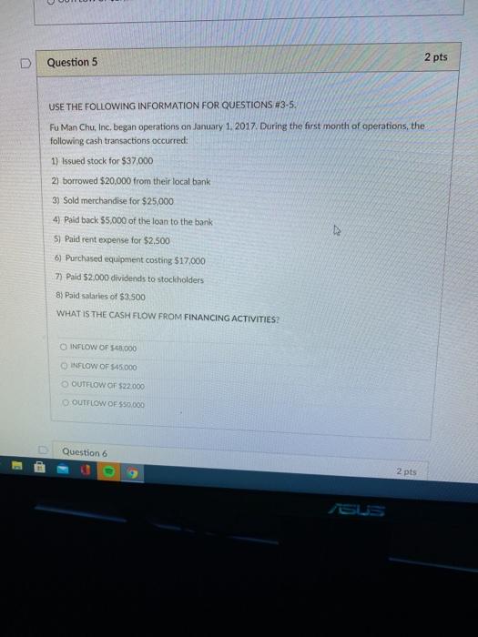 Solved Question 5 2 pts USE THE FOLLOWING INFORMATION FOR | Chegg.com