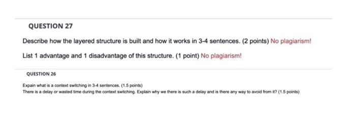 Solved QUESTION 27 Describe how the layered structure is | Chegg.com