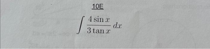 \( \int \frac{4 \sin x}{3 \tan x} d x \)