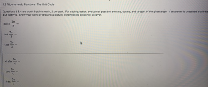 Solved 4.2 Trigonometric Functions: The Unit Circle | Chegg.com