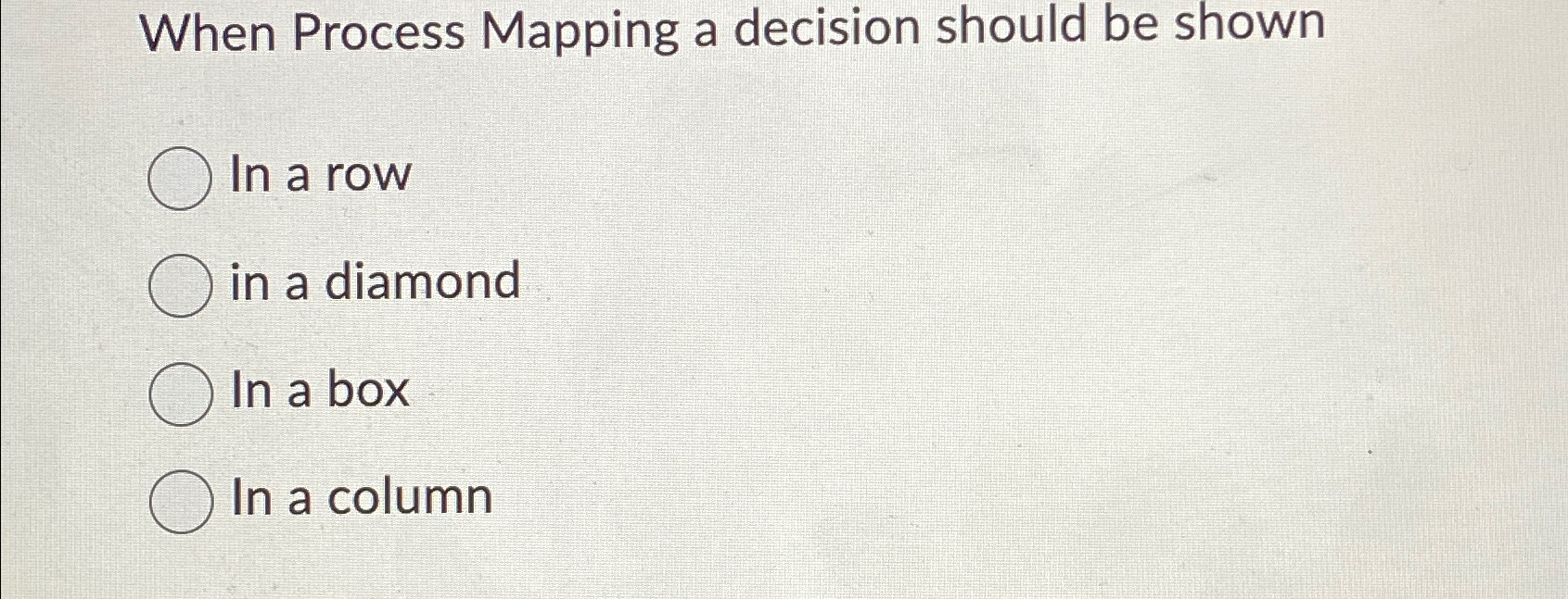 Solved When Process Mapping a decision should be shownIn a | Chegg.com