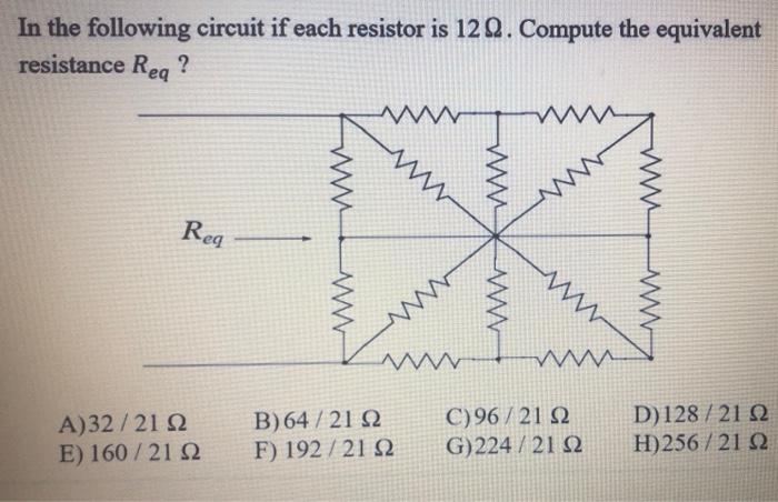 Solved In the following circuit if each resistor is 122. | Chegg.com