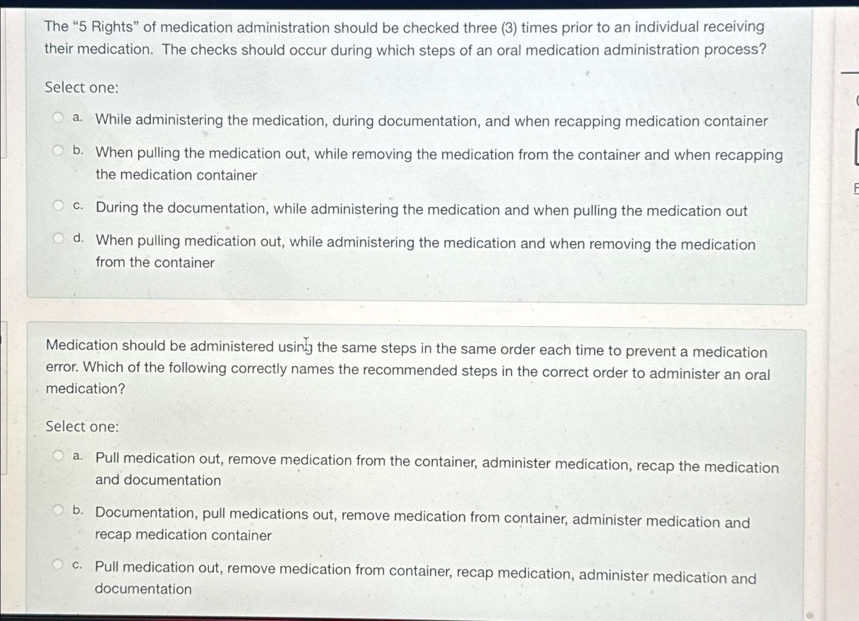 Solved The "5 ﻿Rights" of medication administration should