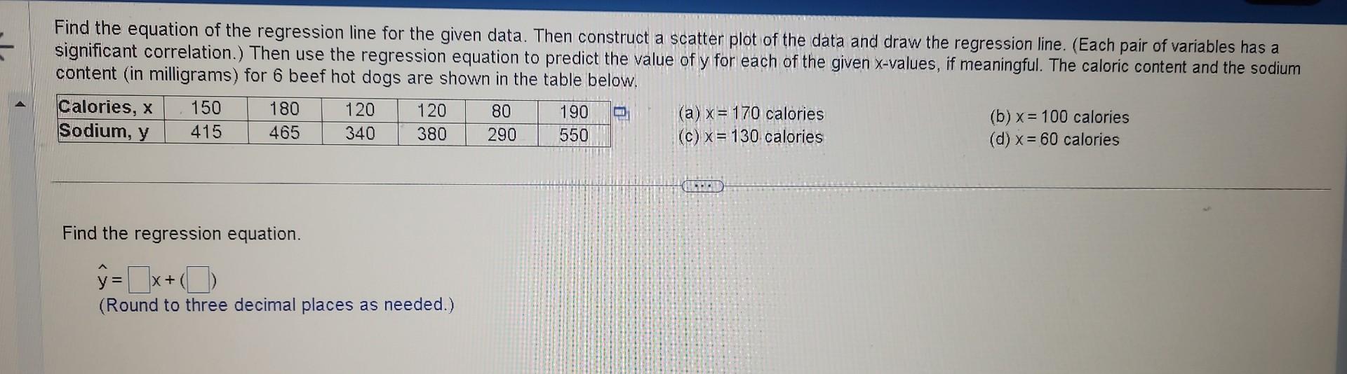 Solved Find the equation of the regression line for the | Chegg.com