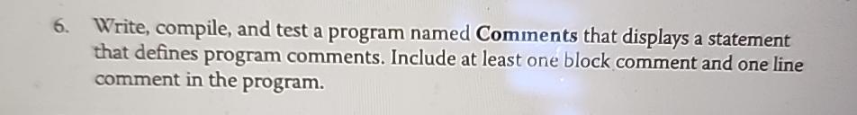 Solved Write, compile, and test a program named Comments | Chegg.com