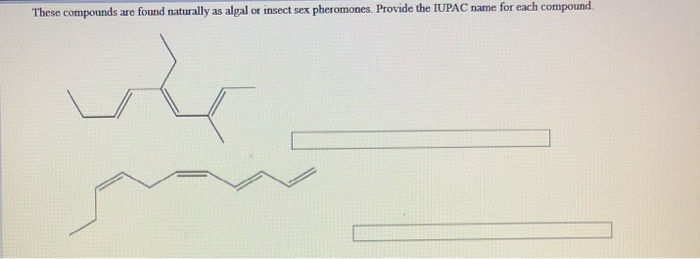 Solved These Compounds Are Found Naturally As Algal Or 6916