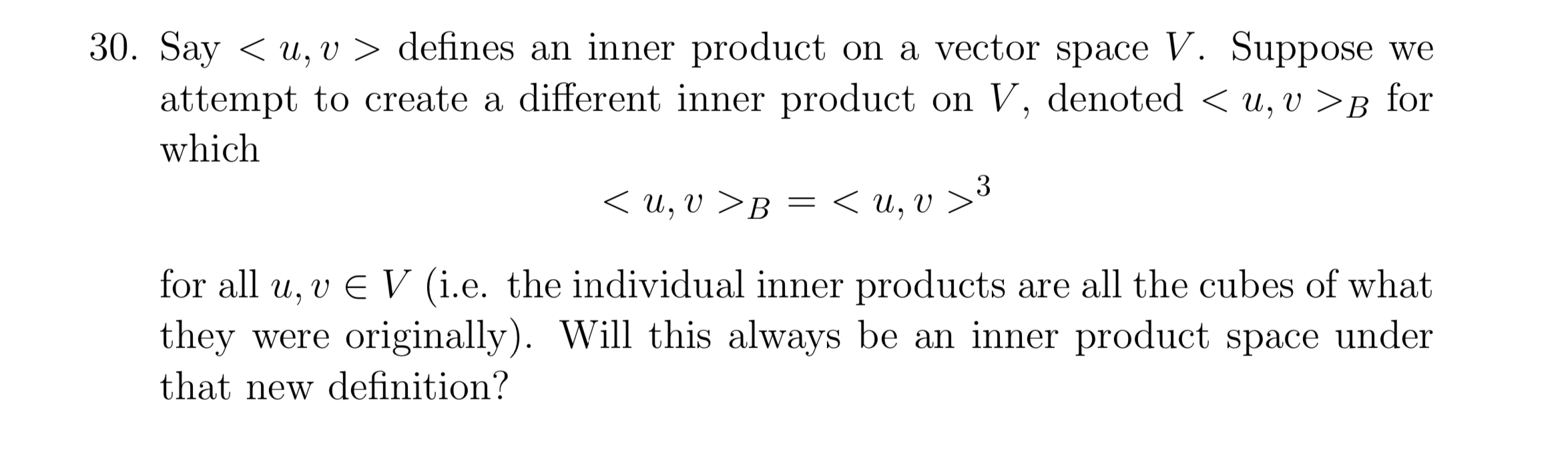 Solved Say (:u,v:) ﻿defines an inner product on a vector | Chegg.com