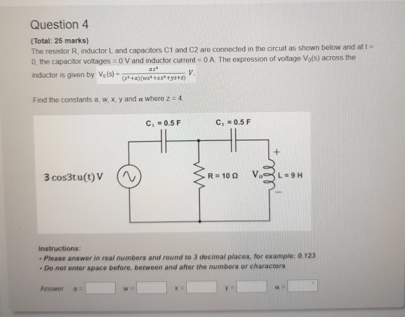 Solved Total 25 Marks The Resistor R Inductor L And C Chegg Com