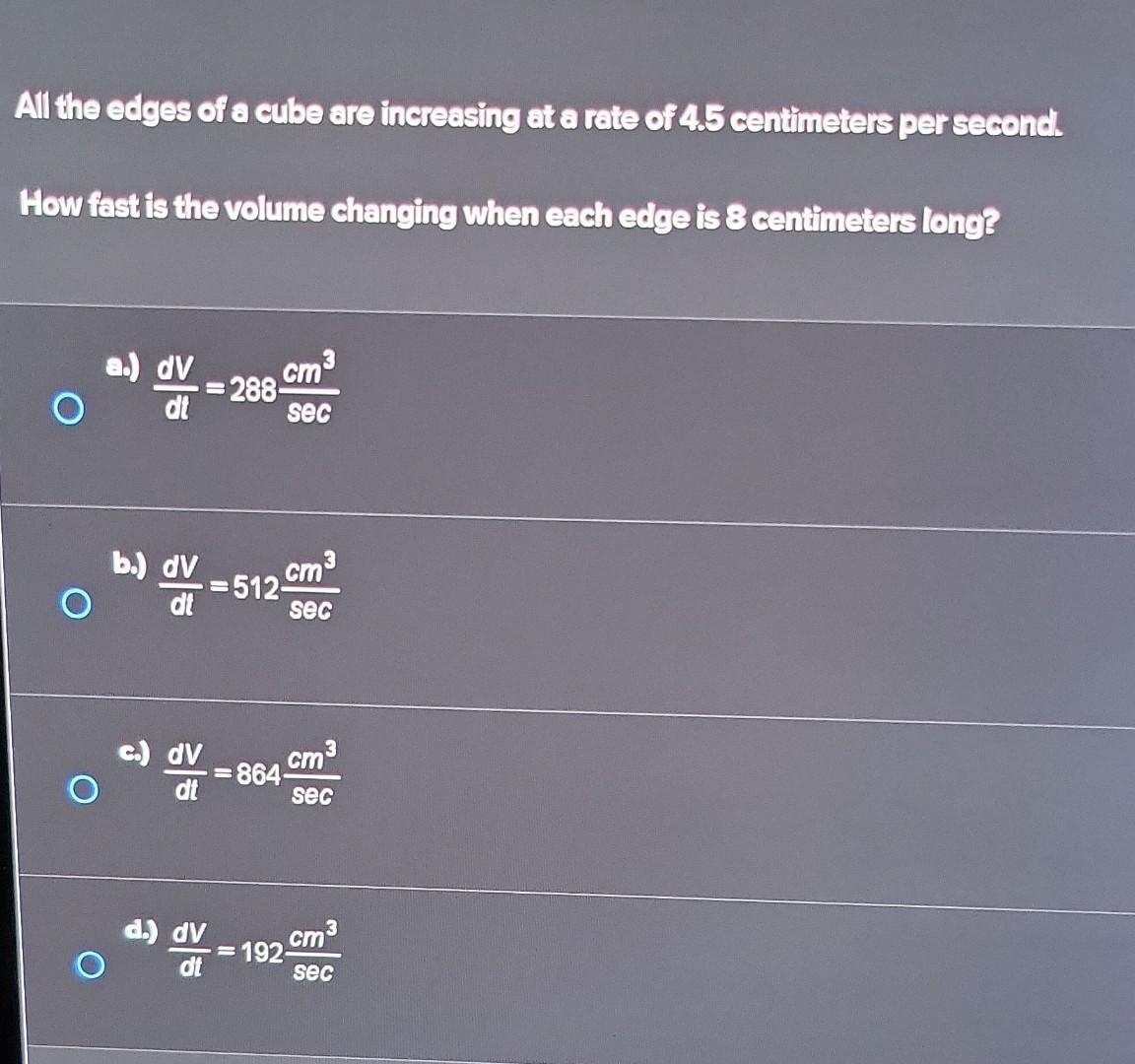 Solved All The Edges Of A Cube Are Increasing At A Rate Of | Chegg.com