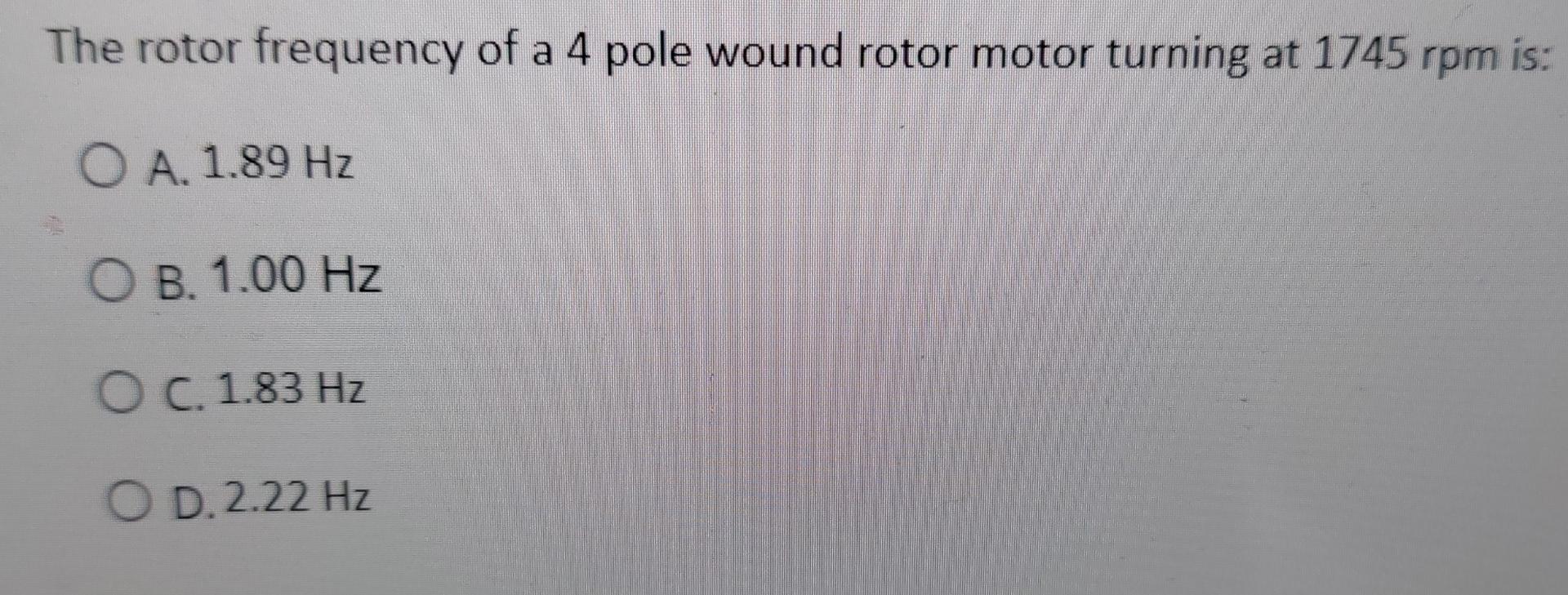 Solved The rotor frequency of a 4 pole wound rotor motor
