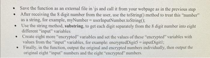 Solved ENCRYPT: Request an eight (8) digit number from the | Chegg.com