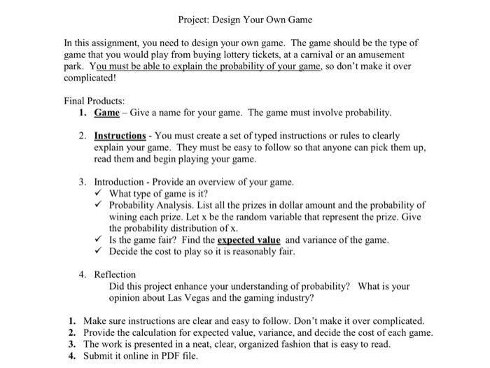 Solved Project: Design Your Own Game In this assignment, you | Chegg.com