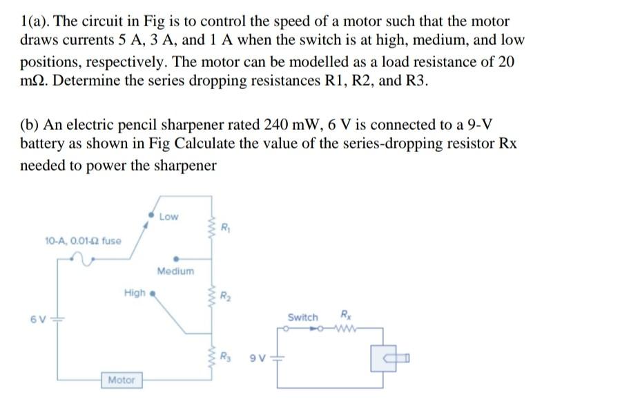 Solved 1(a). The circuit in Fig is to control the speed of a | Chegg.com