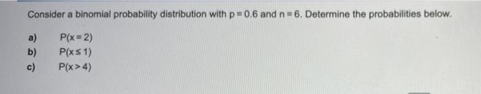 Solved Consider a binomial probability distribution with | Chegg.com