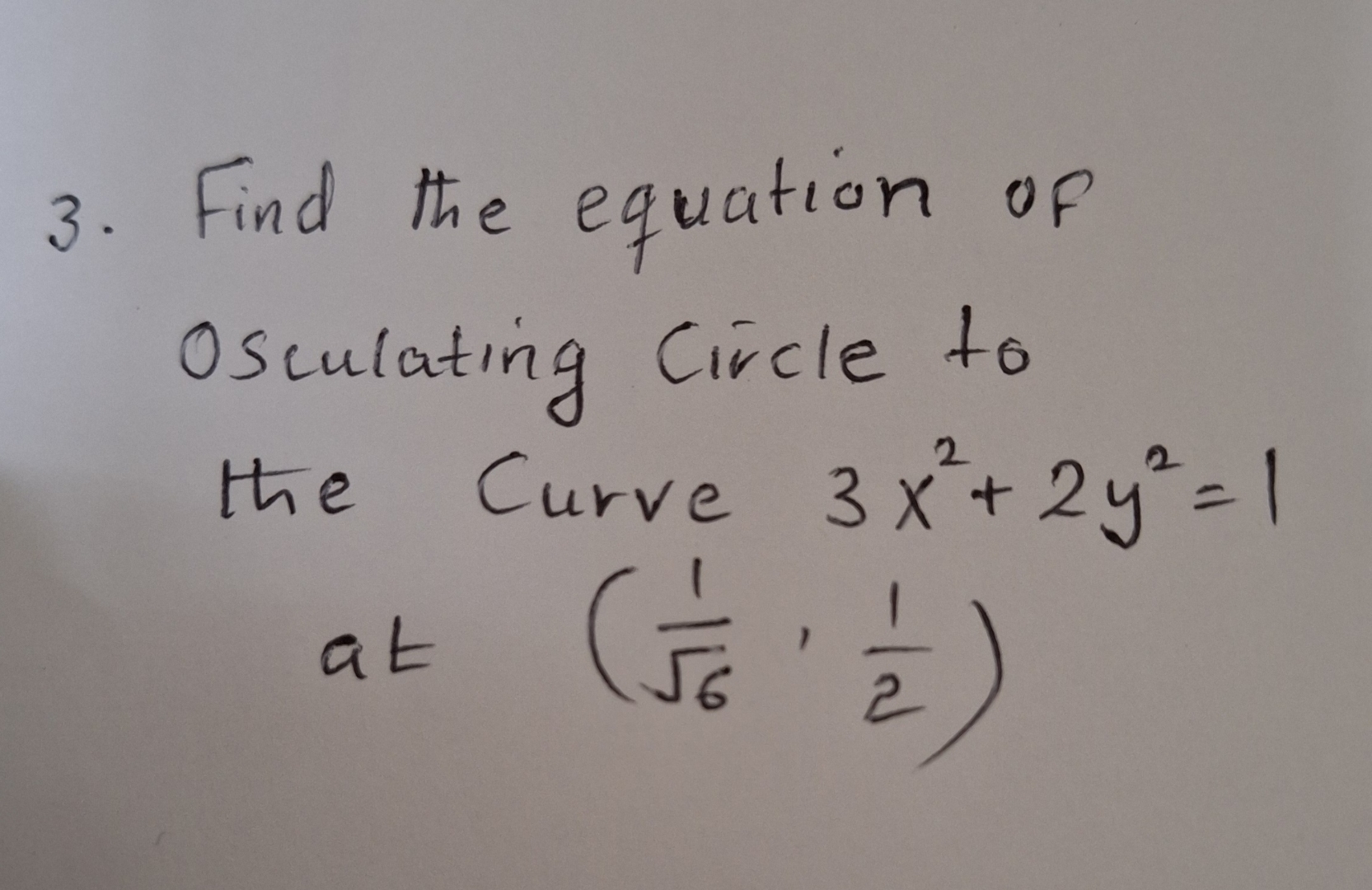 Osculate Math Solved Find the equation ofosculating circle tothe Curve | Chegg.com