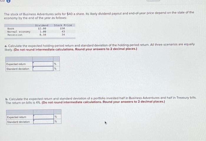 Solved a The stock of Business Adventures sells for $40 a | Chegg.com