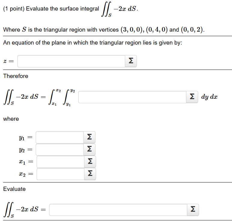 Solved (1 ﻿point) ﻿Evaluate the surface integral | Chegg.com