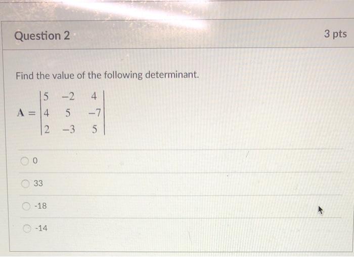 Solved Question 2 3 pts Find the value of the following | Chegg.com