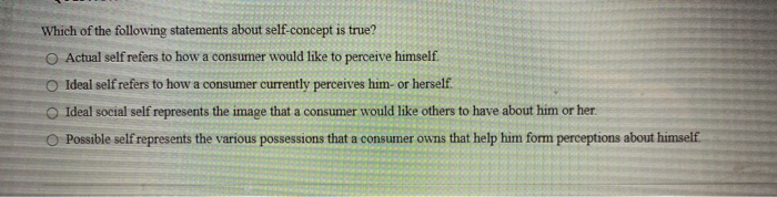 Solved Which of the following statements about self-concept | Chegg.com