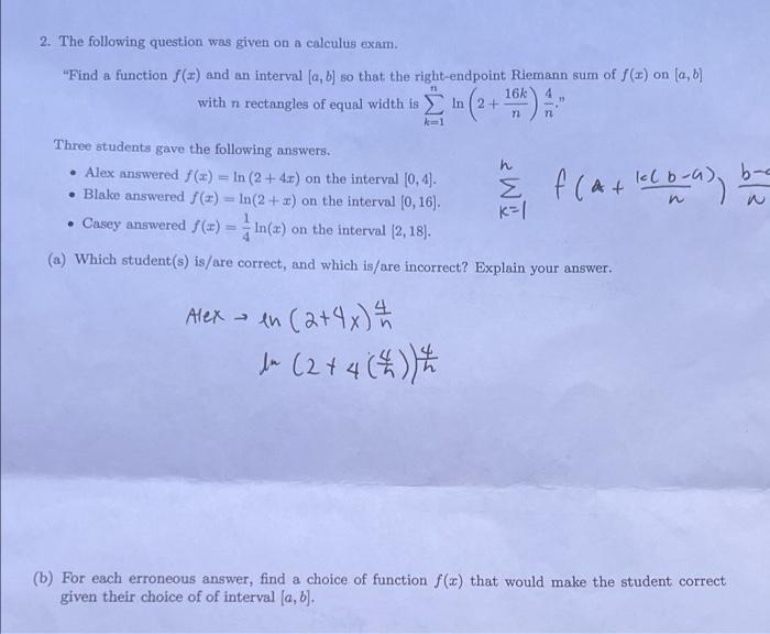 Solved 2. The Following Question Was Given On A Calculus | Chegg.com