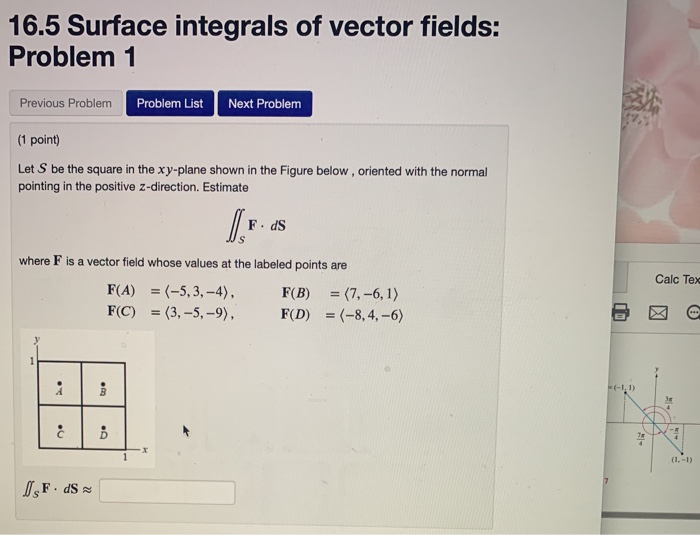 Solved 16.5 Surface integrals of vector fields: Problem 1 | Chegg.com