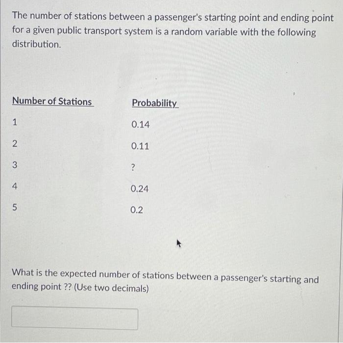 Solved The number of stations between a passenger's starting | Chegg.com