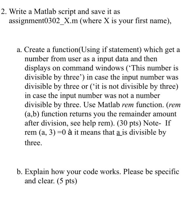 Solved 2. Write a Matlab script and save it as | Chegg.com