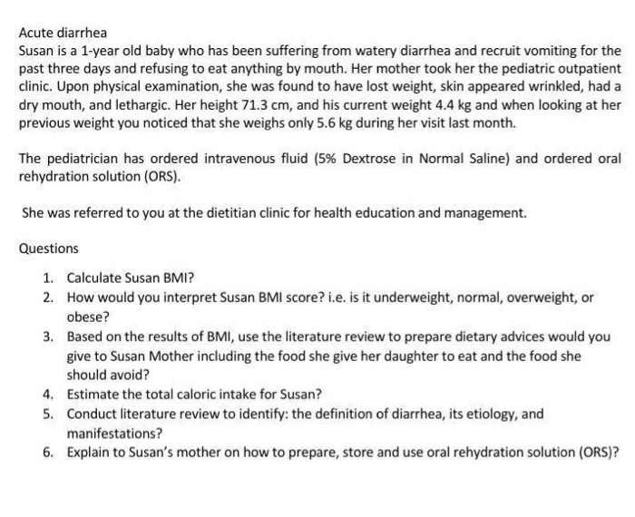 Solved Acute diarrhea Susan is a 1year old baby who has