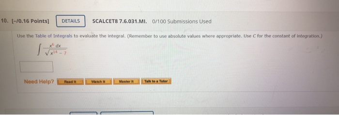 Solved 10. [-10.16 Points] DETAILS SCALCET8 7.6.031.MI. | Chegg.com