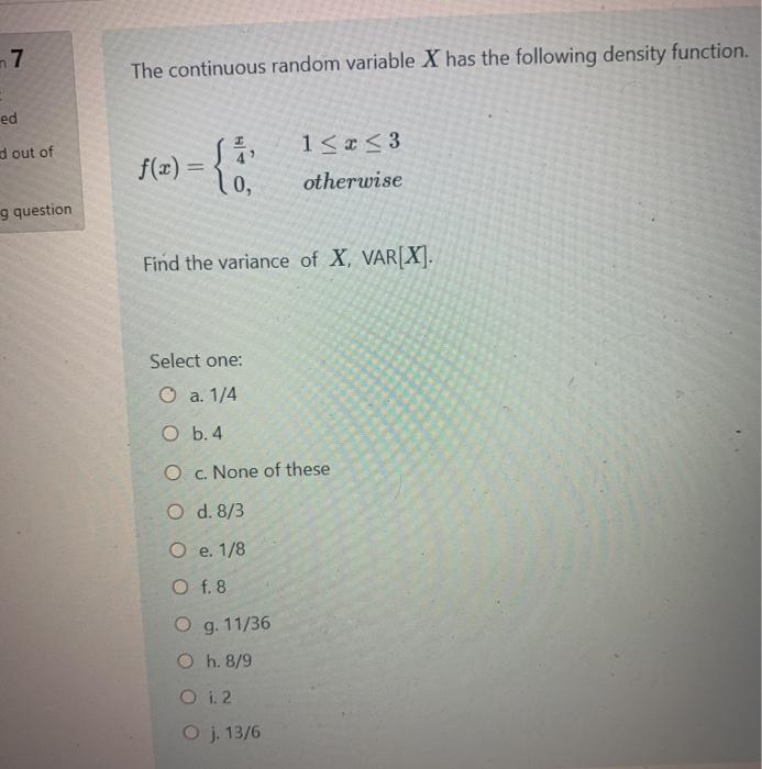 Solved 7 The continuous random variable X has the following | Chegg.com