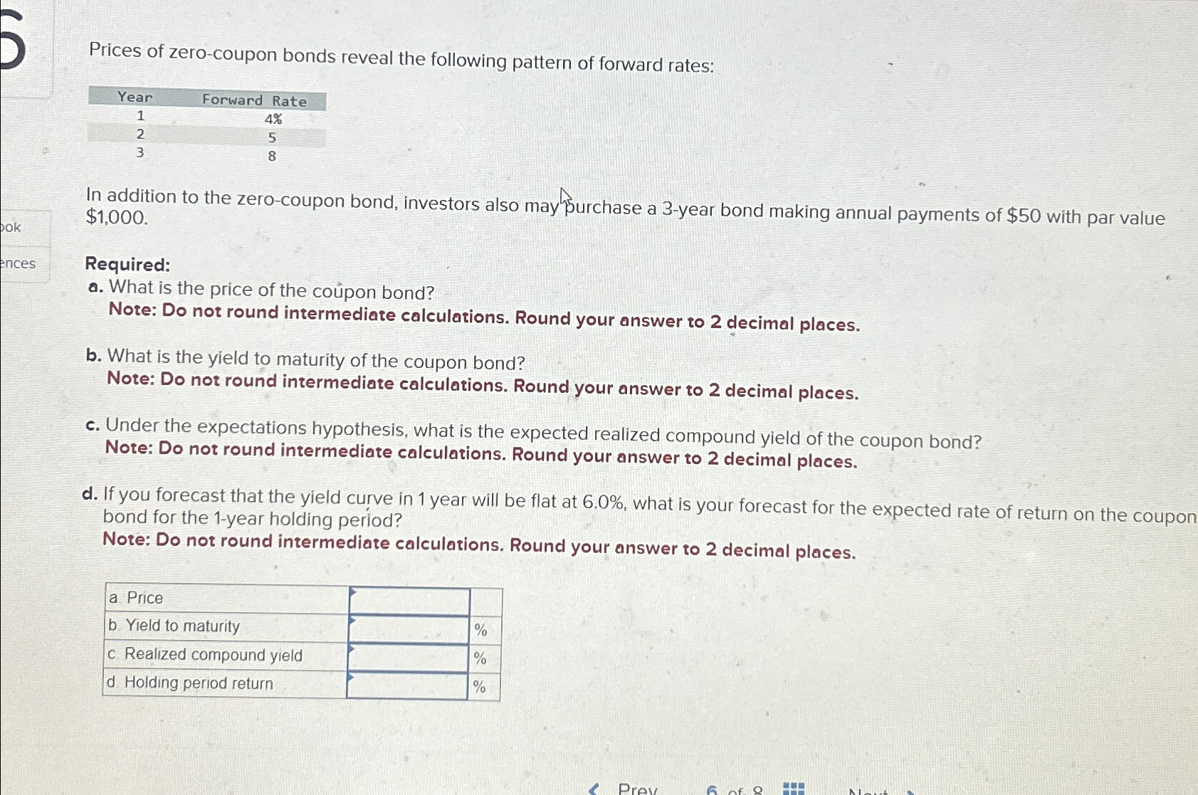 Solved Prices Of Zero-coupon Bonds Reveal The Following | Chegg.com