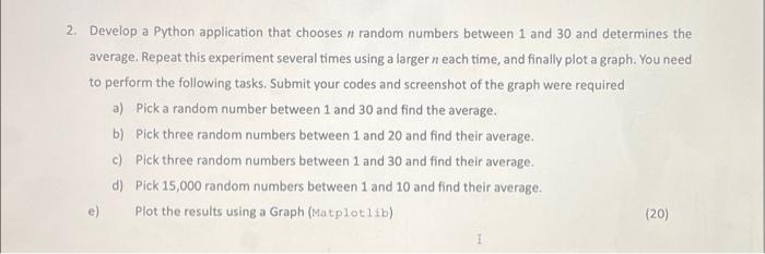 Solved 2. Develop a Python application that chooses n random | Chegg.com
