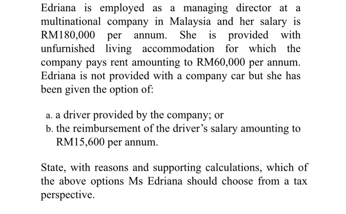 Solved Edriana Is Employed As A Managing Director At A Chegg Com
