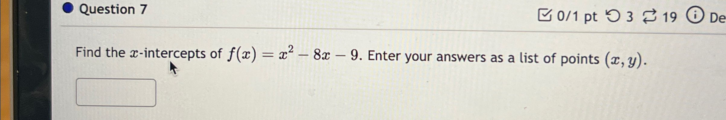 Question 701 ﻿pt 3⇄19Find the x-intercepts of | Chegg.com