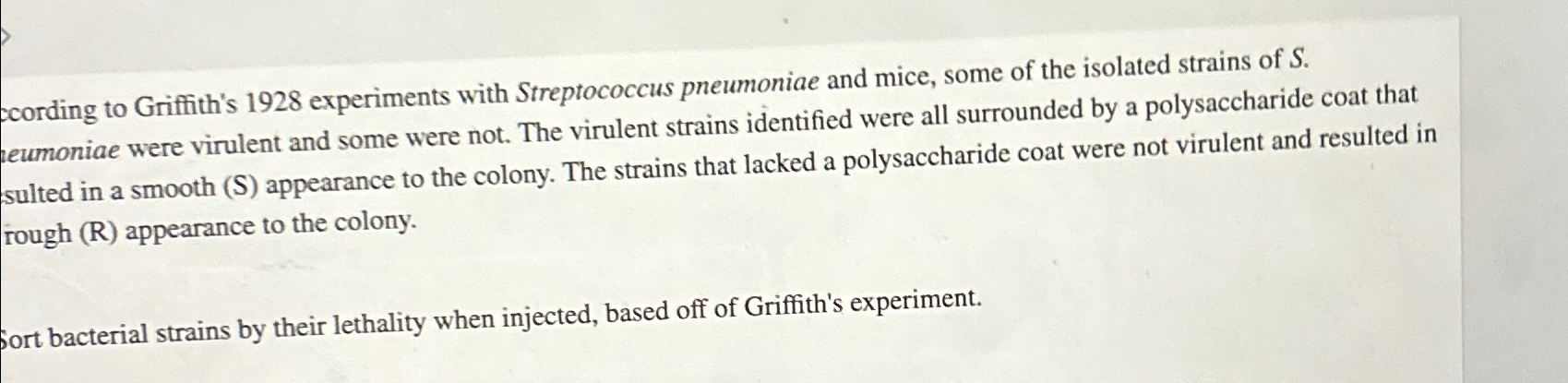 Solved ccording to Griffith's 1928 ﻿experiments with | Chegg.com
