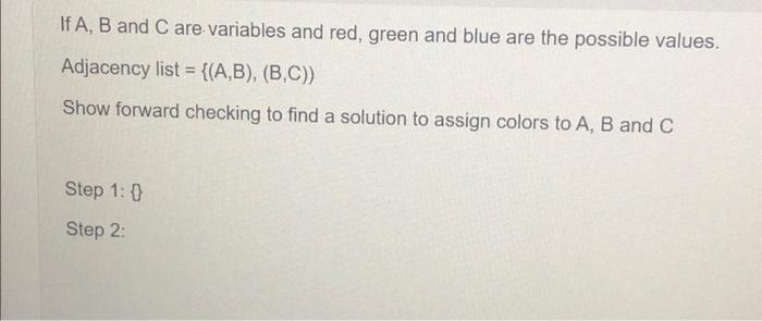 Solved If A, B And C Are Variables And Red, Green And Blue | Chegg.com