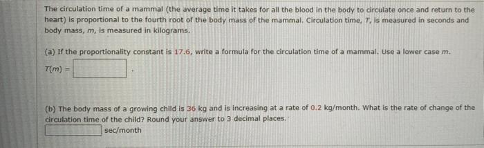 Solved The circulation time of a mammal (the average time it | Chegg.com