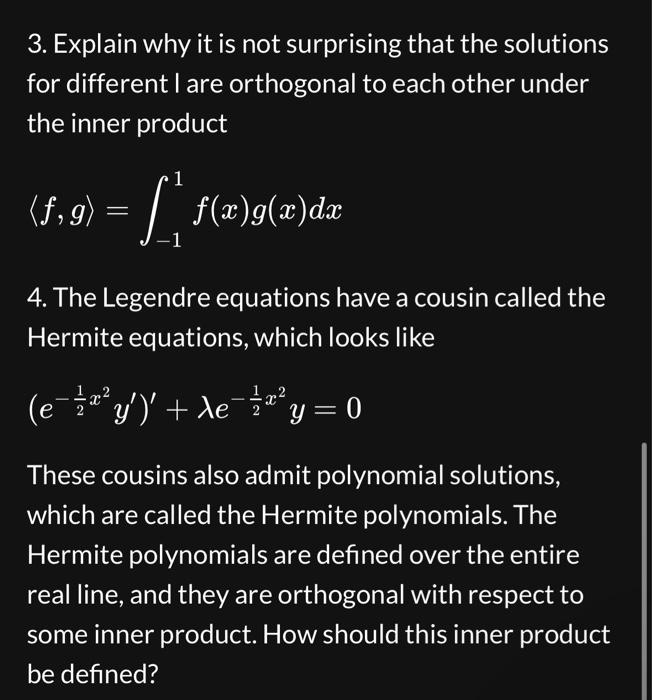 Solved The Legendre Equations Are The Second Order Linear