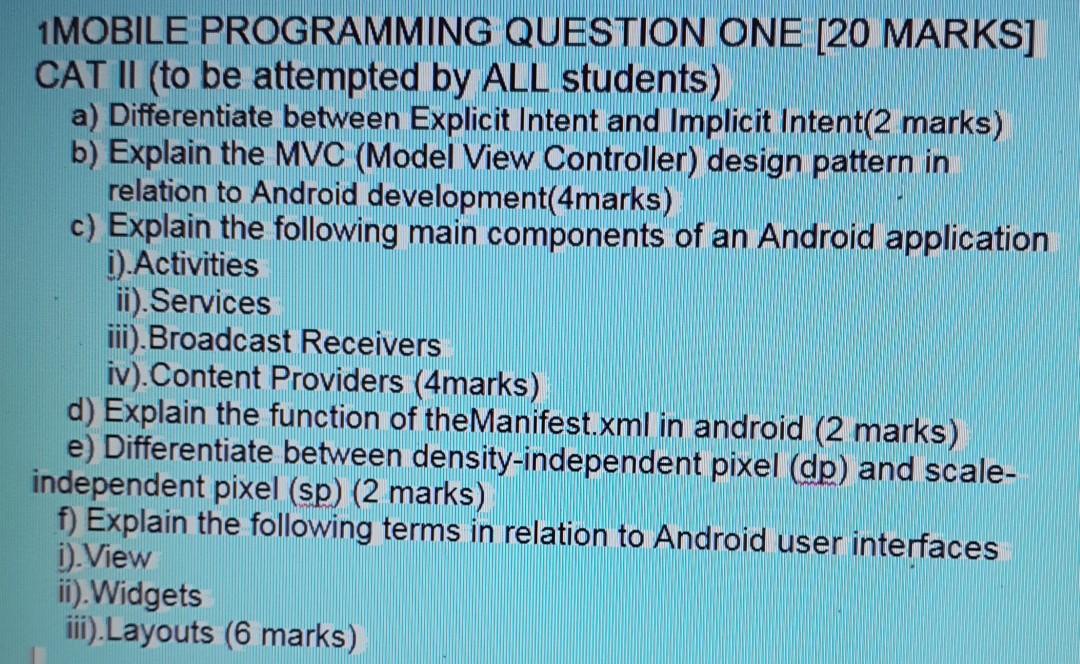 Solved 1MOBILE PROGRAMMING QUESTION ONE [20 MARKS] CAT II | Chegg.com