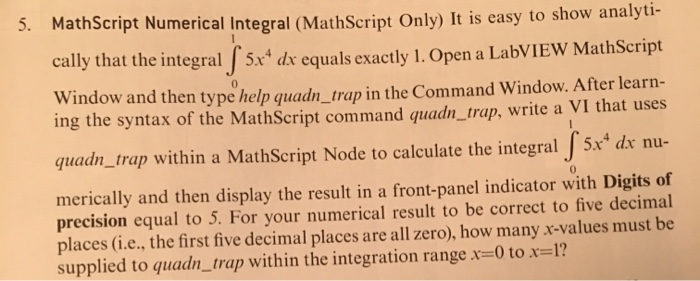 Solved 5. MathScript Numerical Integral (MathScript Only) It | Chegg.com